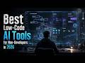 Low-Code AI Tools Explained: Build Apps & Automations Without Code