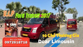 💥Limousin 10 Ghế Dcar V.I.P Ford Transit 2017 Chuẩn Du Lịch Đưa Đón Sân Bay✈️ Sở Hữu Ngay 👍