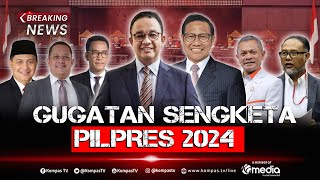 BREAKING NEWS - Anies-Muhaimin Menggugat! Sidang Perdana Sengketa Pilpres 2024 di MK
