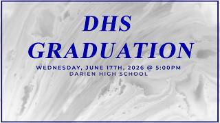 Darien High School Graduation Ceremony | Spring, 2026