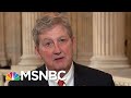 Full John Kennedy: Attorney General William Barr Should Not Recuse Himself | MTP Daily | MSNBC