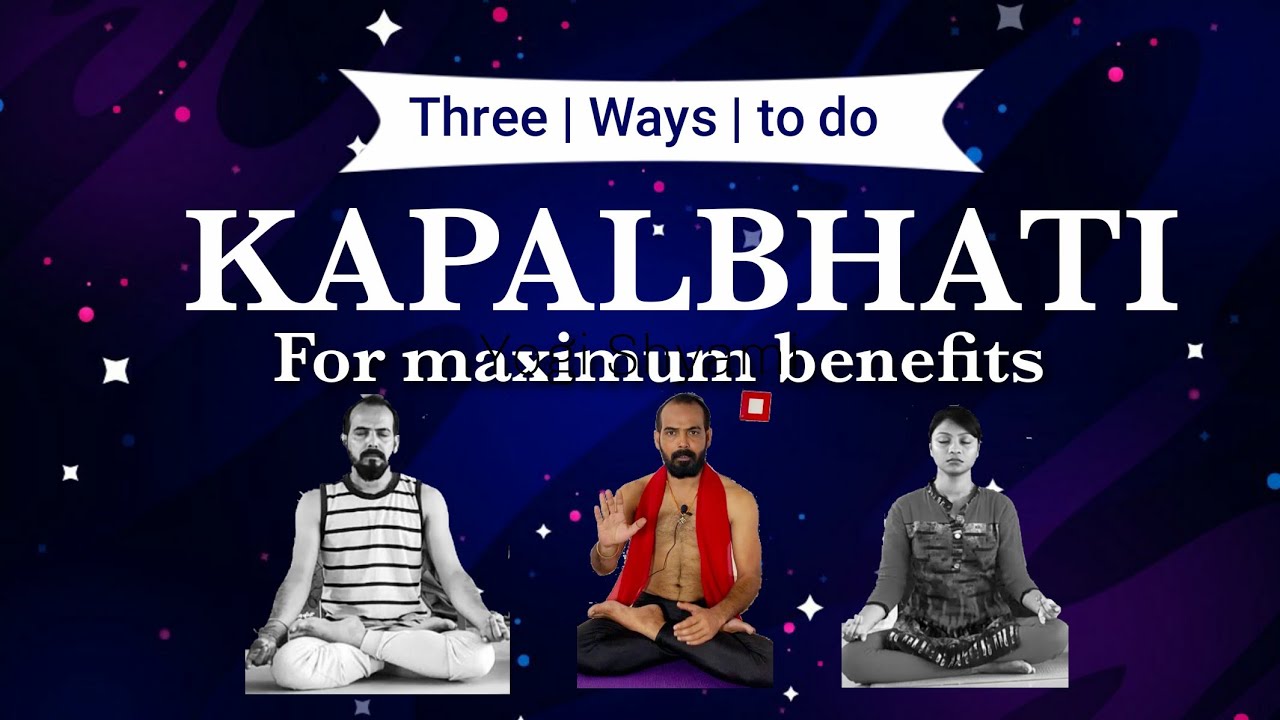 Kapalbhati || The Breath Of Fire || कपालभाति | Benefits And How To Do ...