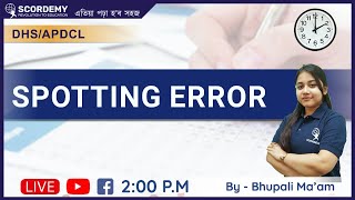 Sootting Error | English | DHS | By Bhupali Sandhya Ma'am | Scordemy | এতিয়া পঢ়া হব সহজ