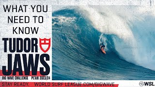 What You Need To Know - TUDOR Jaws Big Wave Challenge 2023 - 2024