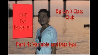 PHP Beginner Part 4: Variables and Data Types