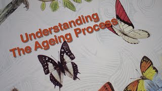 Understanding the Ageing Process - Promo