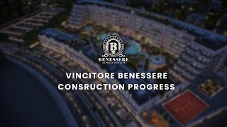 Vincitore Benessere  - Construction Progress