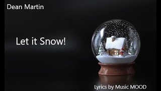 Let it Snow! - Dean Martin (Lyrics)|MOOD