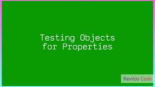 Testing objects for properties in javascript | Javascript Full Course |#javascript | #Revildo_code