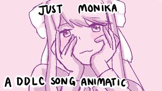 JUST MONIKA: A DDLC song animatic