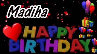 Madiha Happy Birthday Song With Name | Madiha Happy Birthday Song | Happy Birthday Song