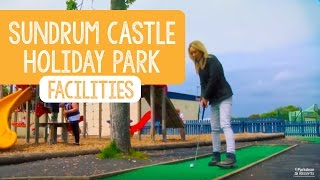 Facilities at Sundrum Castle Holiday Park