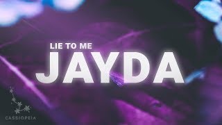 JAYDA - Lie To Me (Lyrics)