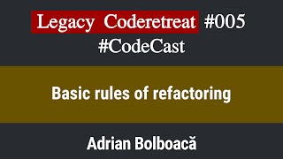 Code Cast: Legacy Coderetreat Episode 5 - Basic Rules of Refactoring [Java]