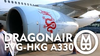 [TRIPREPORT] PVG-HKG | A330-300 | Dragonair Economy Class | KA875