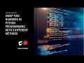 Swap two Numbers in python programming with 3 Different Methods || #randomproblems#pythonprogramming