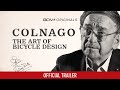 Colnago:  The Art Of Bicycle Design