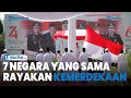 Tenyata Tak Hanya Indonesia, 7 Negara Ini Juga Rayakan Hari Kemerdekaannya pada Agustus, Mana Saja