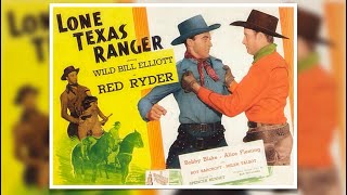 Lone Texas Ranger 1945 Red Ryder Bill Elliott Robert Blake Alice Fleming