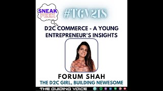 Thriving with a new-age growth startup idea | Building platform for D2C commerce | Forum Shah