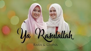 RARA & GHINA - Ya Rasulallah (Official Video)