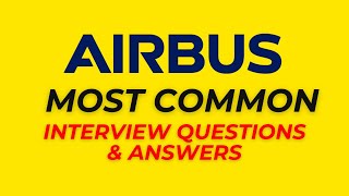 Airbus Interview Questions and Answers for 2025