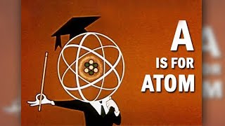 A is for Atom (1953) - Short Film