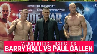 Barry Hall vs Paul Gallen Weigh-In | HIGHLIGHTS