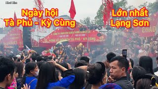 Toàn cảnh hội đông vui lớn nhất Lạng Sơn hội Kỳ Cùng Tà Phủ 2026