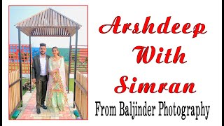 Arshdeep With Simran From Baljinder Photography #pgmedialive