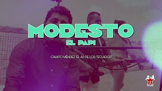 Calixto Méndez - Modesto El Papi ( Lyric)