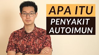 APA ITU PENYAKIT AUTOIMUN ❓❓❓