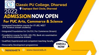 Classic PU College | 2022 - 2023 | PU College Admissions  : 9606064879