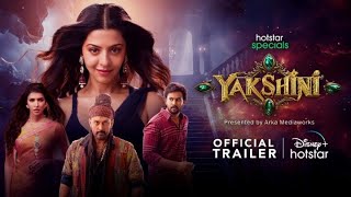 Yakshini Trailer | Vedika | Rahul Vijay | Manchu Lakshmi | Disney Plus Hotstar