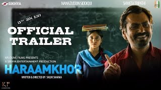 Haraamkhor movie official trailer 2017 Nawazuddin Siddiqui and Shweta Tripathi