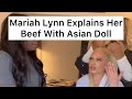 Mariah Lynn Explains Why She Fought Asian Doll On Baddies Caribbean & How Their Beef Started