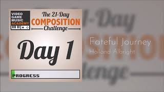 Fateful Journey - 21 Days of VGM Challenge: Day 1