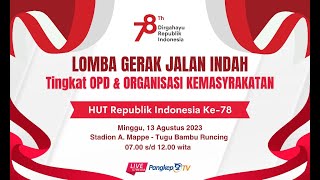 LIVE! LOMBA GERAK JALAN INDAH TINGKAT PEJABAT, OPD & ORGANISASI KEMASYRAKATAN KABUPATEN PANGKEP