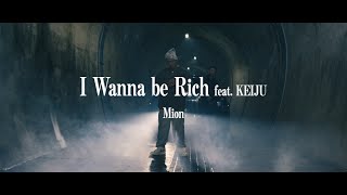 Download Lagu Mion I Wanna be Rich feat KEIJU Music... MP3 Gratis