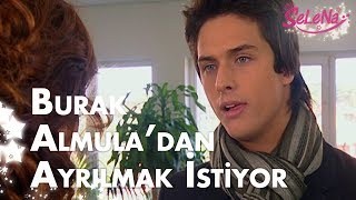 Burak, Almula'dan ayrılmak istiyor!