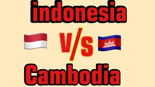 កម្ពុជា​ VS ឥណ្ឌូនេសុី​ 🏆វគ្គផ្តាច់ព្រាត់​ Cambodia🇰🇭