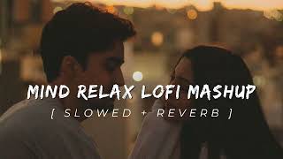30 minutes lofi songs love mashup | Love Songs | Music Addicted #lofi