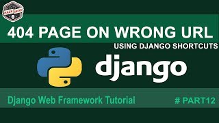 404 Page Not Found Fix on Wrong Url Python Django Final Tutorial #Part12