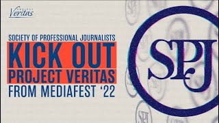 Society of Professional Journalists Caught Lying About Reason Veritas was EJECTED From MediaFest '22