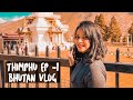 Thimphu City Tour | Trip to Bhutan | Bhutan Travel Guide - Thimphu Episode 1 - Pinkpebble Sandhya