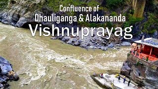 Vishnuprayag- Sangam/ Confluece of Dhauliganga and Alaknanda rivers, on the way to Badrinath