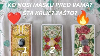 KO NOSI MASKU PRED VAMA? ŠTA KRIJE? ZAŠTO? ❤️🔥💞 IZABERI KARTU - TAROT