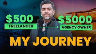 The Journey from Freelancing to Digital Marketing Agency | Freelancer VS Agency Owner