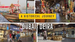 DUBAI GOLD \u0026 OLD SOUKS/ CREEK ABRA/ DEIRA/ HISTORICAL JOURNEY/ TRADITIONAL MARKET/ UAE