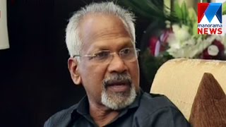 Malayalam movies are unique says Director Maniratnam | Manorama News